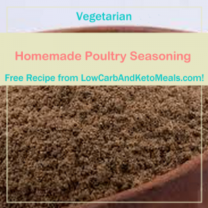 Homemade Poultry Seasoning ~ A Free Recipe ~ Brought to you by LowCarbAndKetoMeals.com!