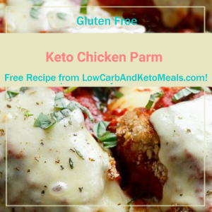 Keto Chicken Parm ~ A Free Recipe ~ Brought to you by LowCarbAndKetoMeals.com!