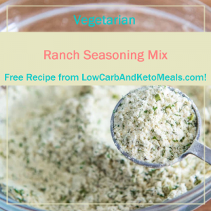 Ranch Seasoning Mix ~ A Free Recipe ~ Brought to you by LowCarbAndKetoMeals.com!