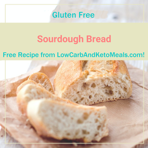 Sourdough Bread Low Carb And Keto Meals