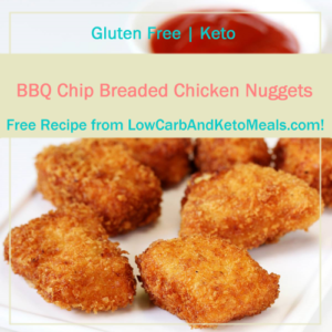 BBQ Chip Breaded Chicken Nuggets Free Recipe from www.LowCarbKetoMeals.com!